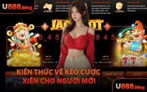 Kiến Thức Về Kèo Cược Xiên Cho Người Mới