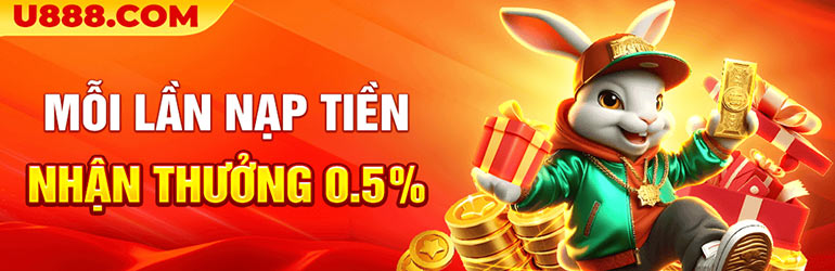 U888 nạp thêm nhận thưởng