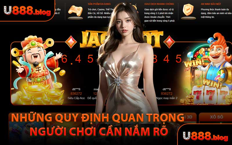 Những Quy Định Quan Trọng Người Chơi Cần Nắm Rõ